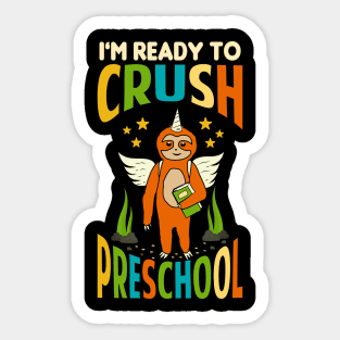 I'm Ready To Crush Preschool Unicorn Sloth Back To School Sticker